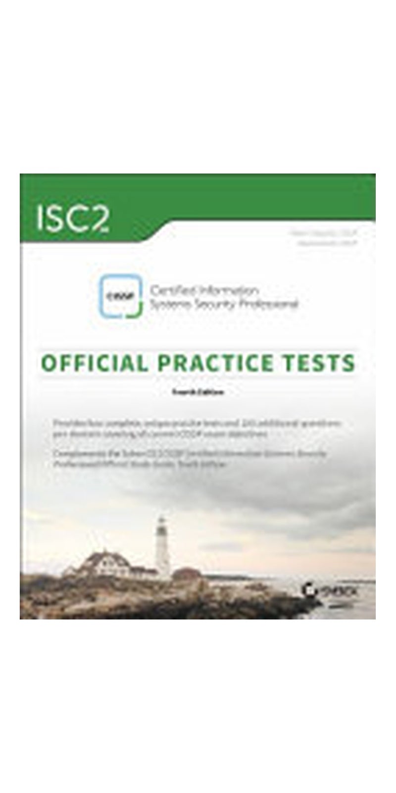 ISC2 CISSP Certified Information Systems Security Professional Official Practice Tests: Full-Length Practice Tests and 1300 Unique Questions Covering All CISSP Domains | Authored by Mike Chapple, David Seidl | Paperback | Published by Sybex | Official Cybersecurity Certification Study Guide