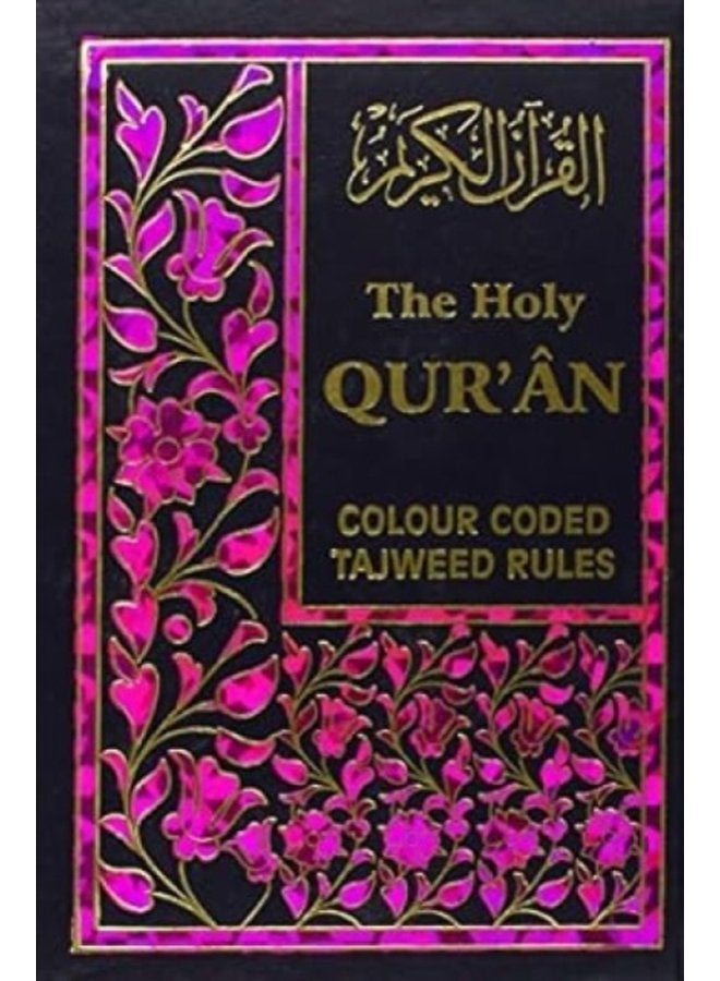 The Holy Quran with Colour Coded Tajweed Rules - Hardback