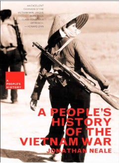 A Peoples History Of The Vietnam War by Neale, Jonathan Paperback 