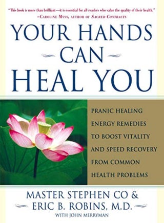 Your Hands Can Heal You Pranic Healing Energy Remedies To Boost Vitality And Speed Recovery From Co by Master Stephen Co Paperback - pzsku/Z28805AD21C3F3B046B9BZ/45/_/1698837260/959d0c50-d635-4b85-a907-d7b578fa4b33