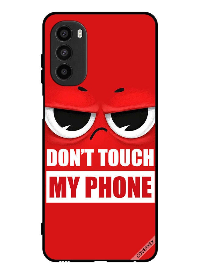 Covernex Protective Case Cover For Motorola Moto G82 Don't Touch My Phone - Image 1