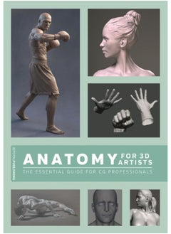 Anatomy for 3D Artists : The Essential Guide for CG Professionals