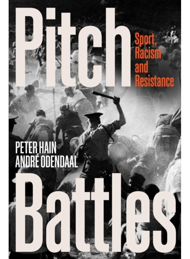 Pitch Battles : Sport, Racism and Resistance 