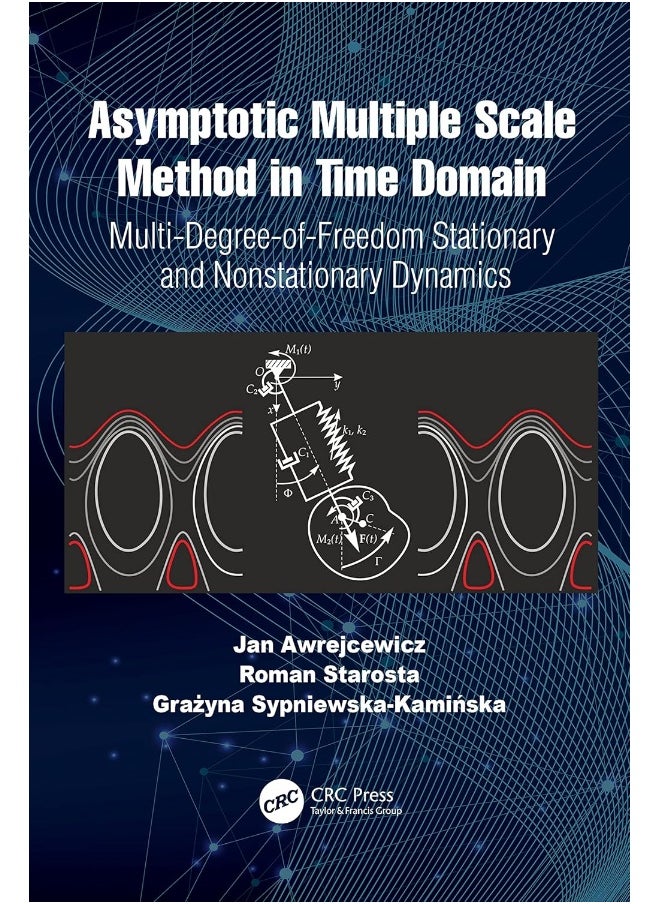 null - Asymptotic Multiple Scale Method in Time Domain: Multi-Degree-of-Freedom Stationary and Nonstationary Dynamics - Image 1