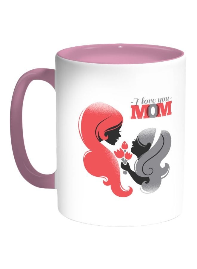 RYN I Love You Mom Printed Coffee Mug Pink/Red/Grey 11ounce