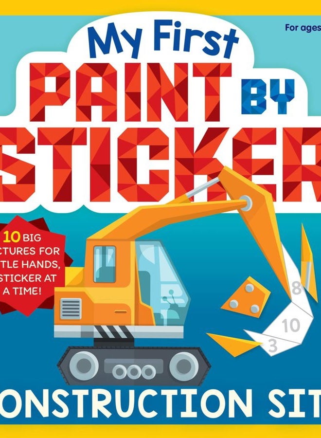 My First Paint by Sticker: Construction Site