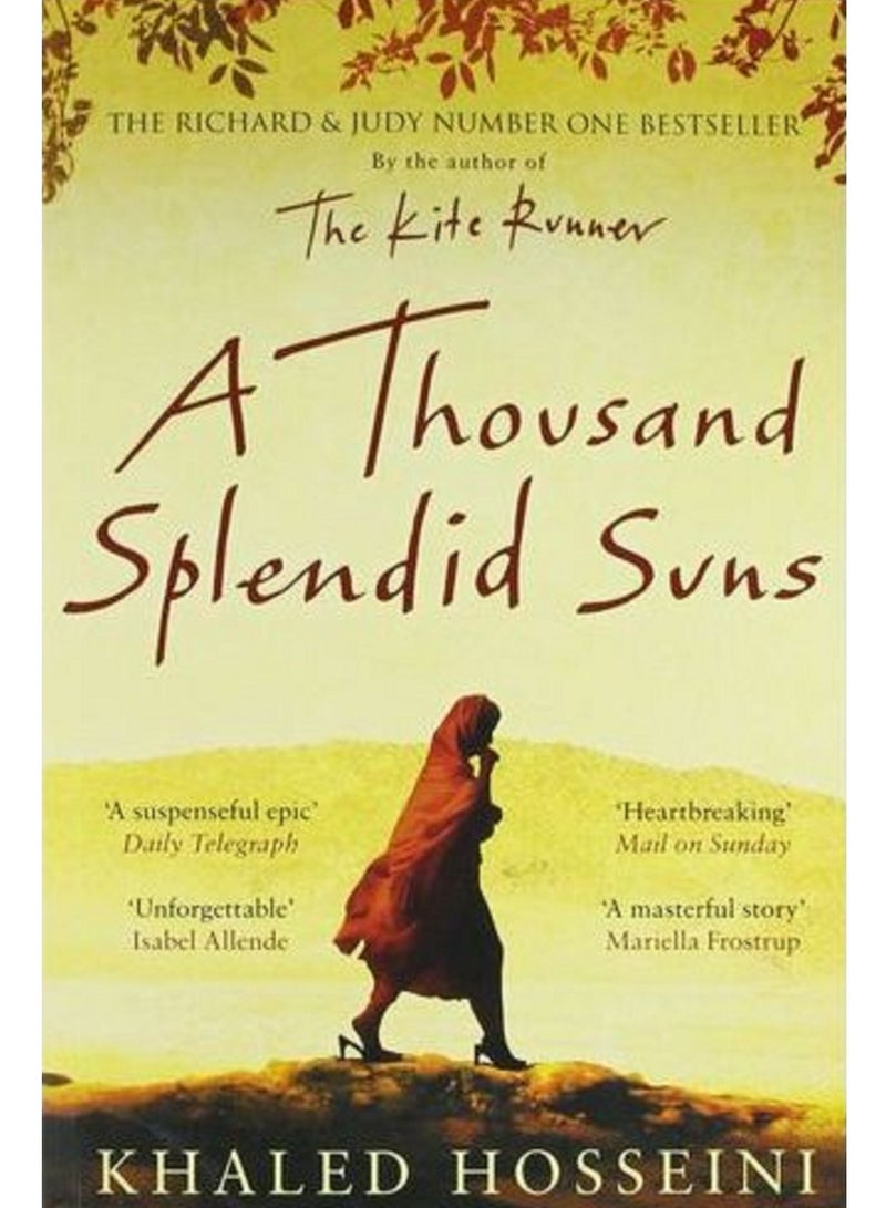 A Thousand Splendid Suns - By Khaled Hosseini
