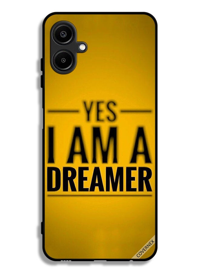 Covernex Samsung Galaxy F06 5G Protective Case Cover Yes I Am A Dreamer - Image 1