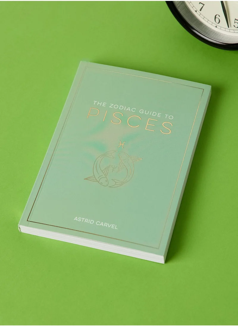 Summersdale The Zodiac Guide To Pisces