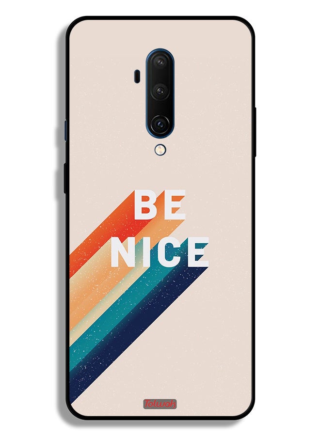 OnePlus 7T Pro Protective Case Cover Be Nice