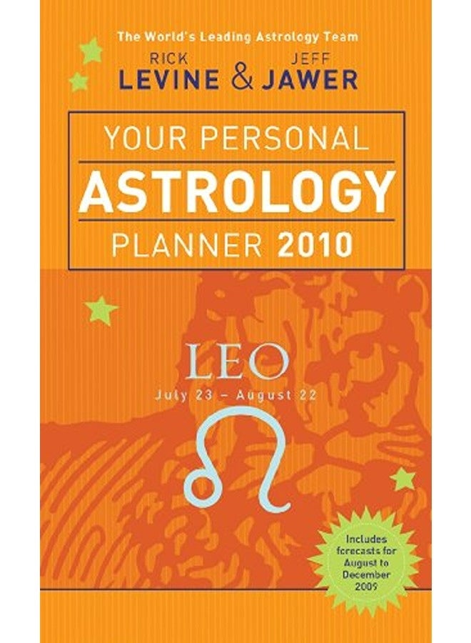 ^(C) Your Personal Astrology Planner 2010: Leo 