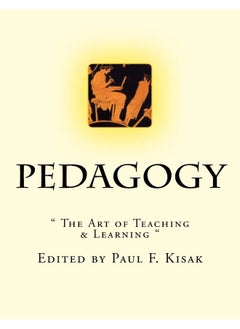 Pedagogy: " The Art of Teaching & Learning " 