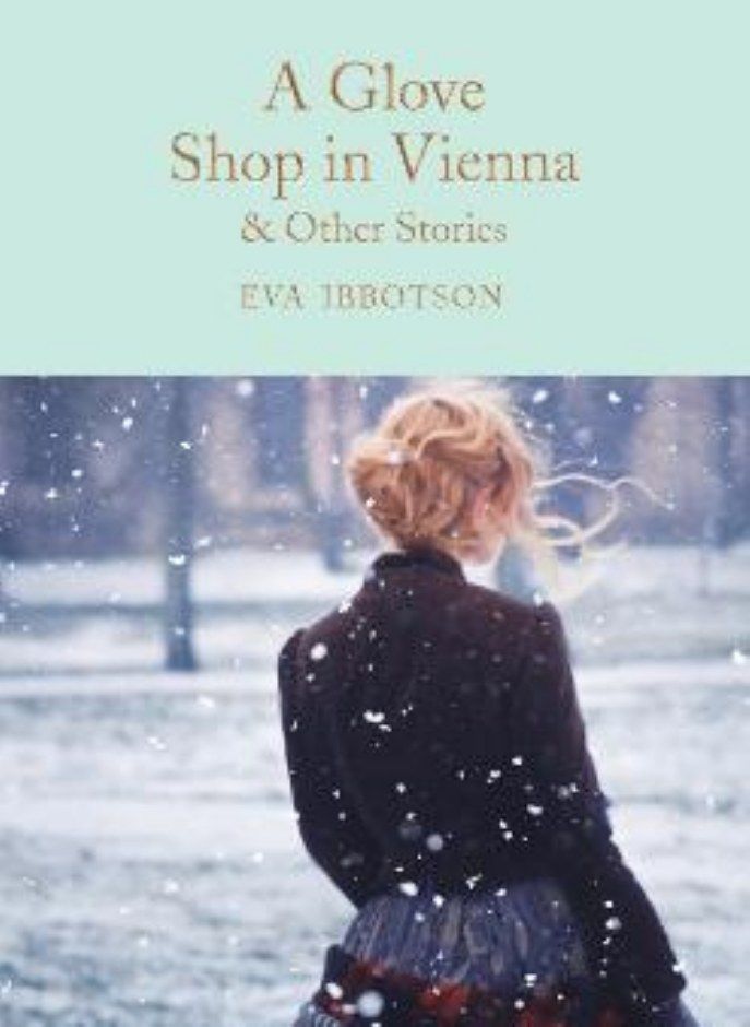 A Glove Shop in Vienna and Other Stories Ibbotson Eva