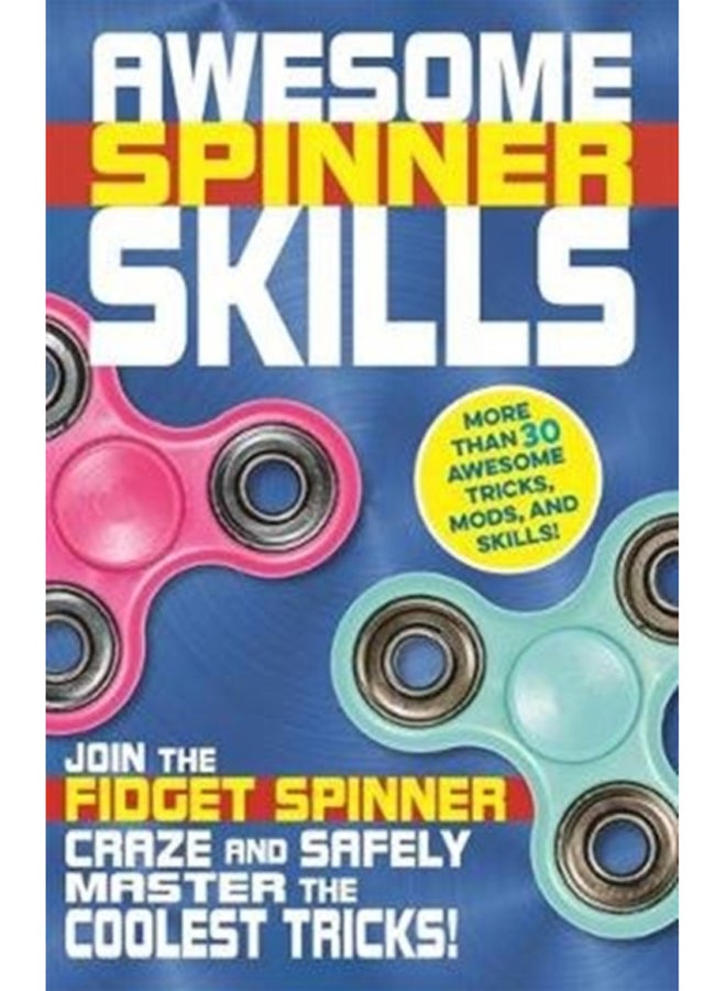 Awesome Spinner Skills