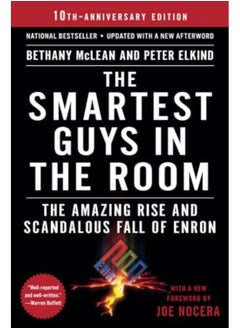 The Smartest Guys In The Room The Amazing Rise And Scandalous Fall Of Enron 