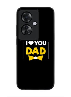 Stylizedd Rugged Black edge case for Oppo Reno11 F / Oppo F25 Pro 5G, Slim fit Soft Case Flexible Rubber Edges Anti Drop TPU Gel Thin Cover -  I Loveyou Dad  - Image 1