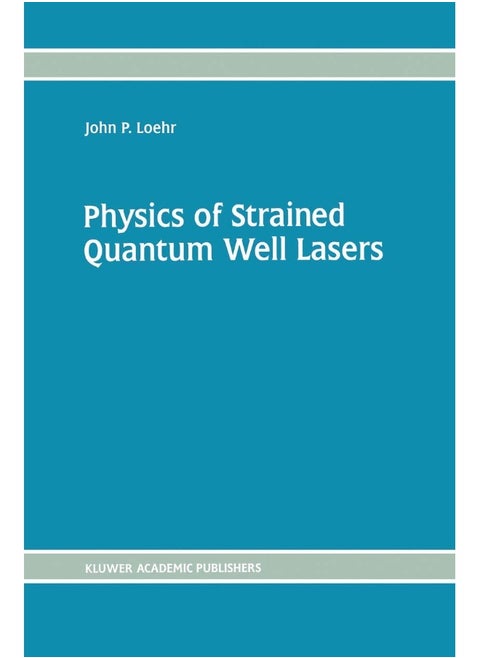 Physics of Strained Quantum Well Lasers