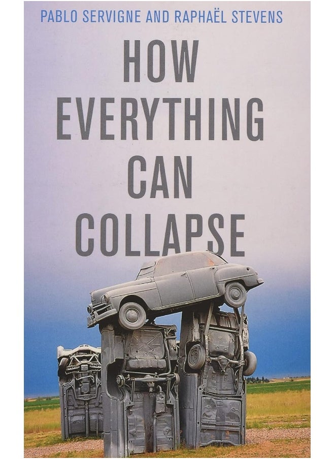 How Everything Can Collapse: A Manual for our Times  - Image 1