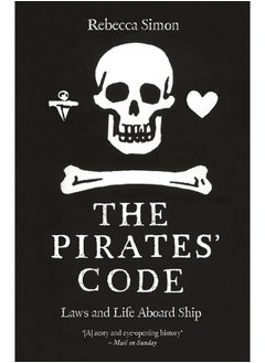 Reaktion Books The Pirates' Code: Laws and Life Aboard Ship