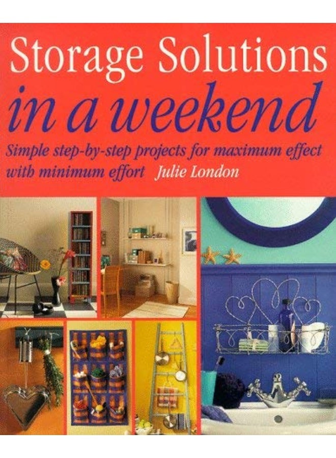 Storage in a Weekend (In a Weekend)