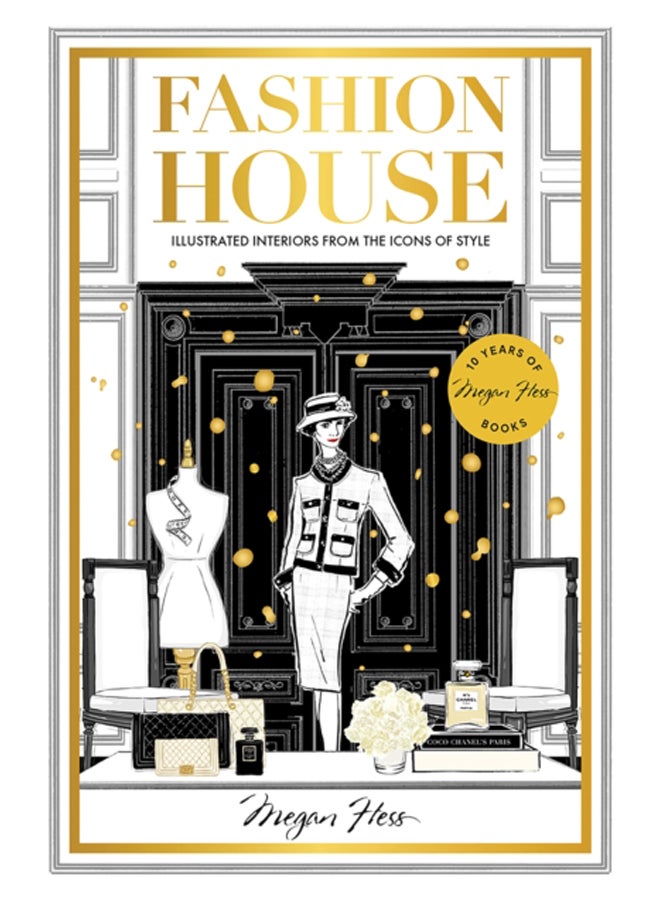 Fashion House Special Edition : Illustrated Interiors from the Icons of Style 