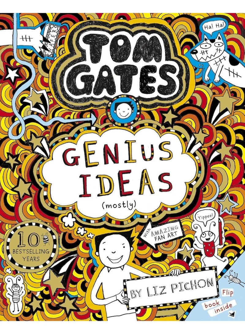 Tom Gates 4: Tom Gates: Genius Ideas (mostly) (NE)