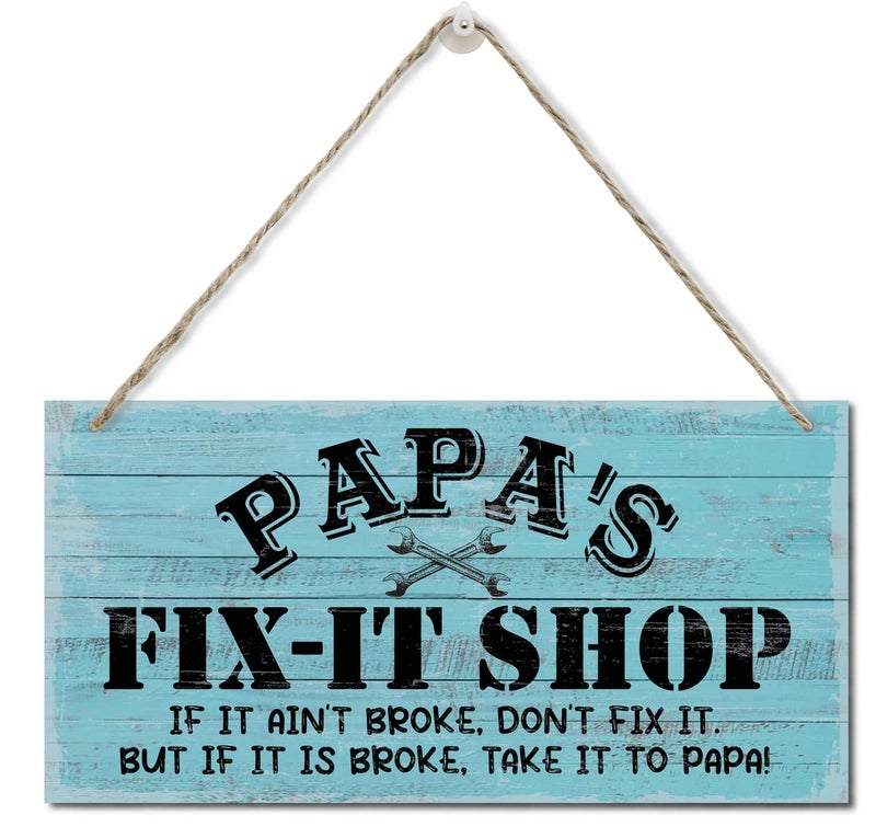 Razpah Vintage Style ""Papa's Fix-It Shop If It Ain't Broke  Don't Fix It. But If It Is Broke  Take It To PAPA!"" Decor Sign  Printed Wood Plaque Sign  Hanging Wood Sign Home Decor  Gift for Grandpa 12"" x 6"" - Image 1