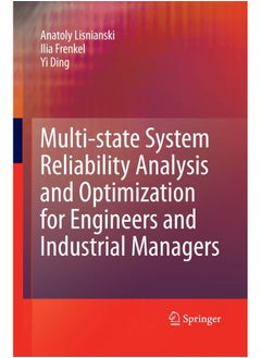 Multi-state System Reliability Analysis and Optimization for Engineers and Industrial Managers