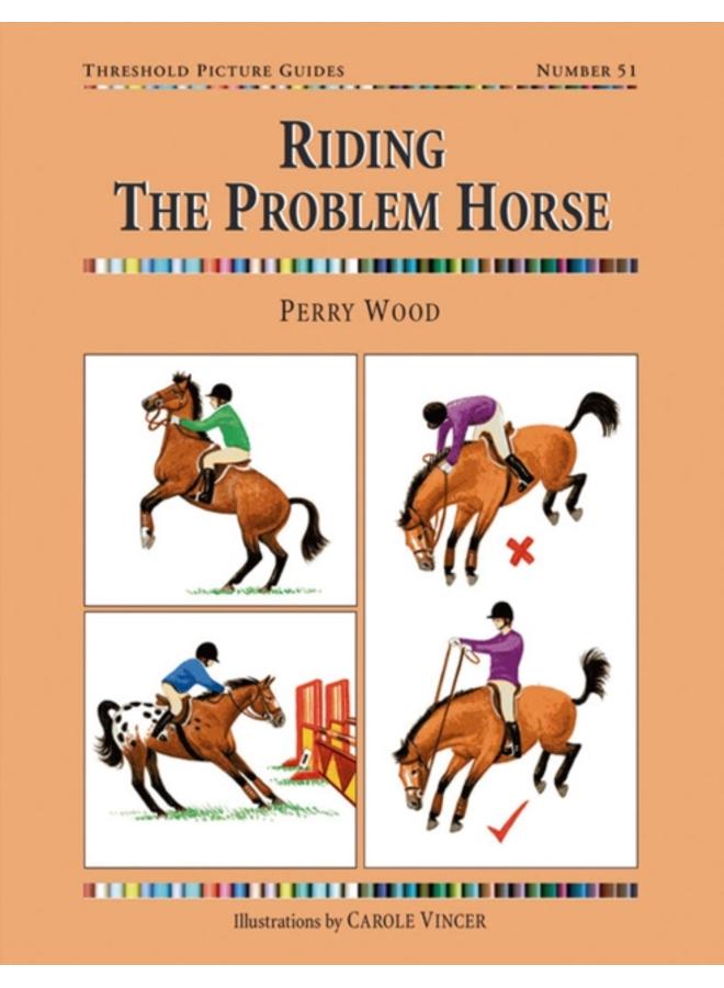 Riding the Problem Horse 