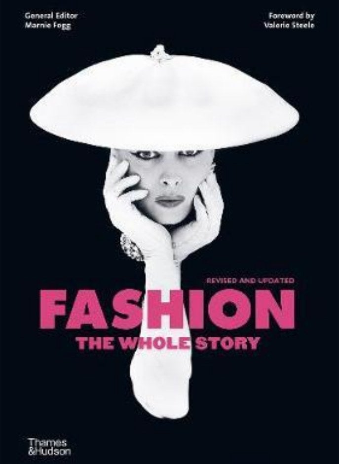 Fashion: The Whole Story