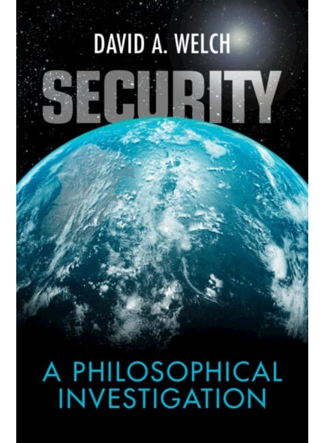 Security: A Philosophical Investigation 