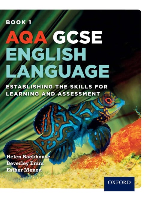 AQA GCSE English Language: Student Book 1: Establishing the Skills for Learning and Assessment
