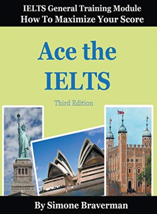Ace the IELTS: IELTS General Module - How to Maximize Your Score 