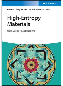 High-Entropy Materials: From Basics to Applications 
