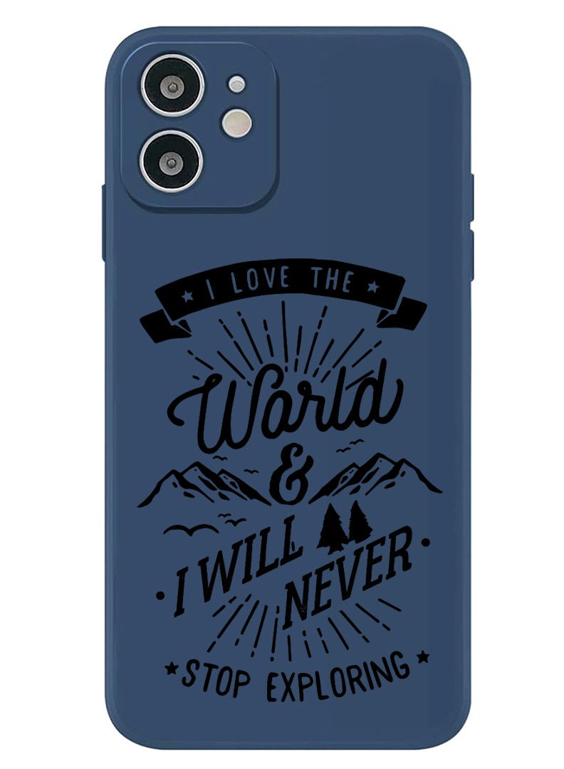 Theodor Protective Slim Fit Case Liquid Silicone Cover with Full Body Protection Anti-Scratch Shockproof Case For iPhone 12 Blue  - I love the world - Image 1