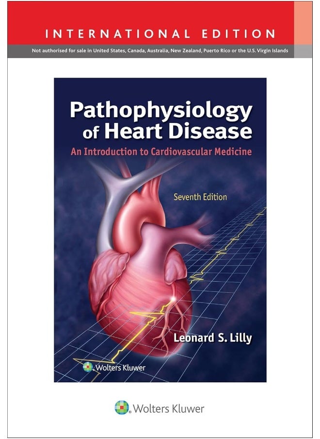 Pathophysiology of Heart Disease: An Introduction to Cardiovascular Medicine 