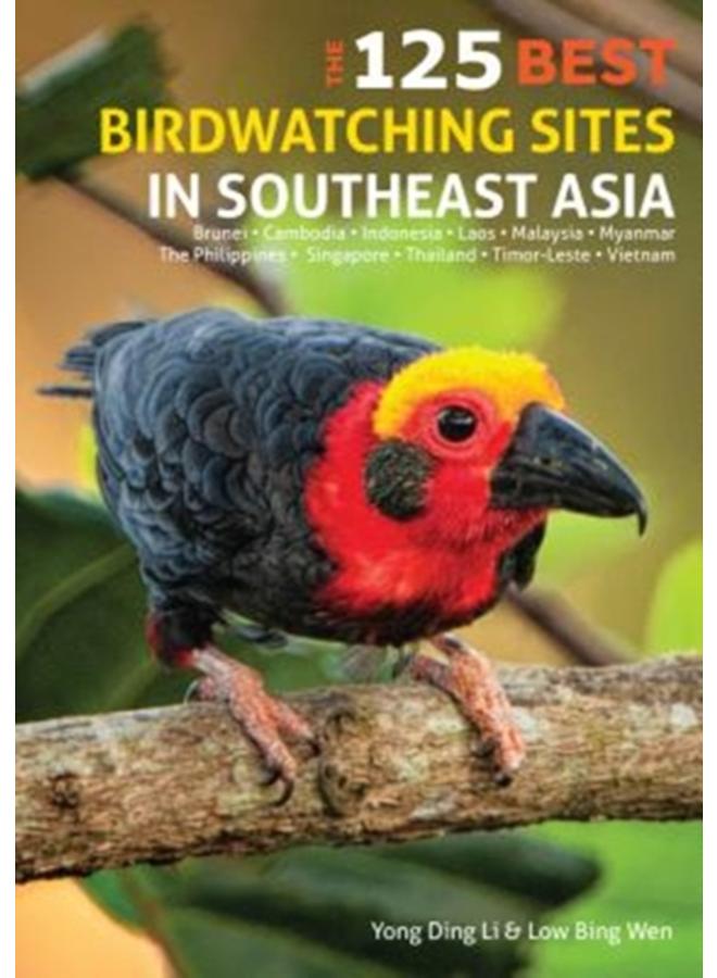 125 Best Bird Watching Sites in Southeast Asia 