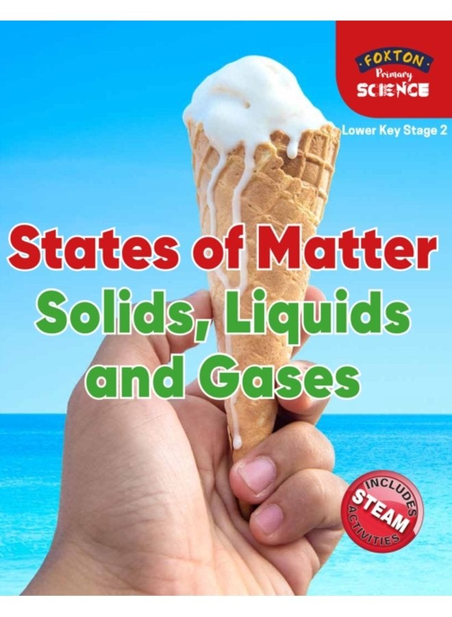Foxton Primary Science States of Matter Solids Liquids and Gases Lower KS2 Science - Paperback