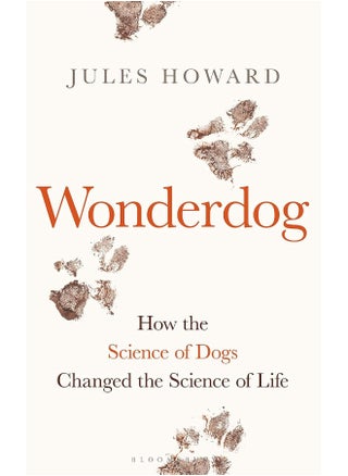 Wonderdog: How the Science of Dogs Changed the Science of Life WINNER OF THE BARKER BOOK AWARDS FOR NON-FICTION - pzsku/Z2901E2D5692B2A855F46Z/45/_/1726144279/b263b4ac-8e55-42b2-bffb-4475ca7d6917