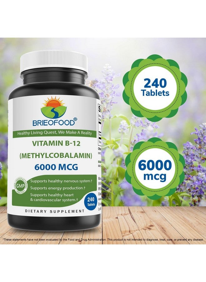 Brieofood Vitamin B-12 (Methycoballamin) 6000 mcg- 240 Tablets. Non-GMO, and Gluten Free - Image 3