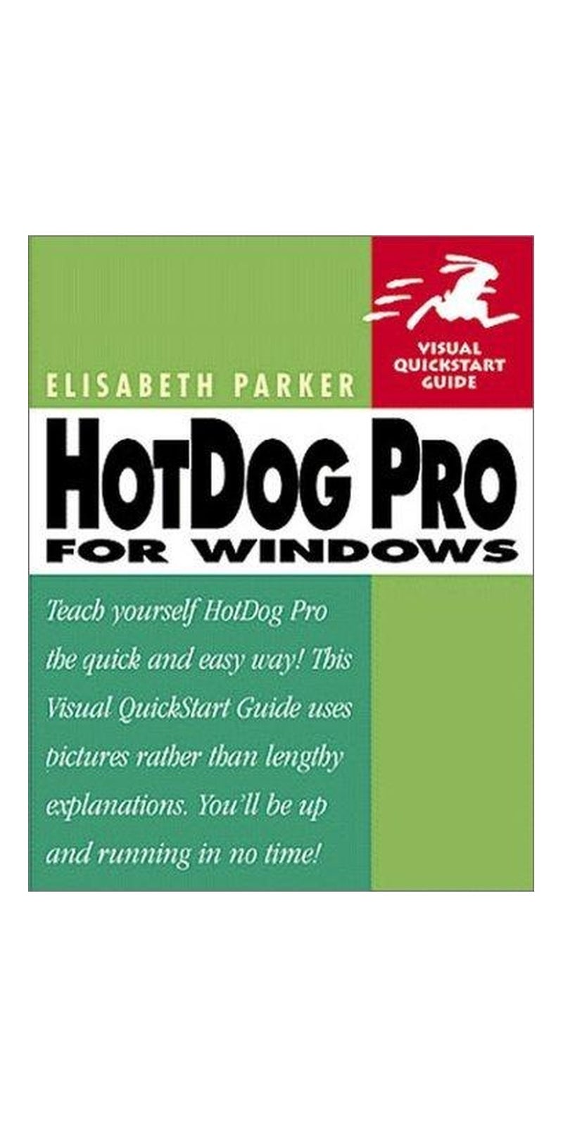 HotDog Pro for Windows | Authored by Elisabeth Parker | Paperback | Published by Peachpit Press