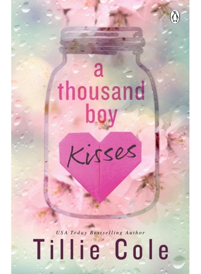 A Thousand Boy Kisses : The unforgettable love story and TikTok sensation 