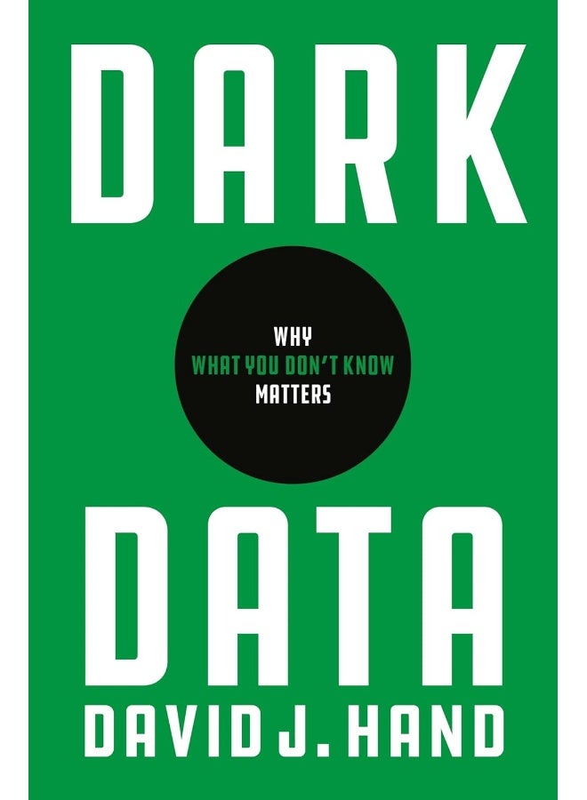 Dark Data: Why What You Don’t Know Matters