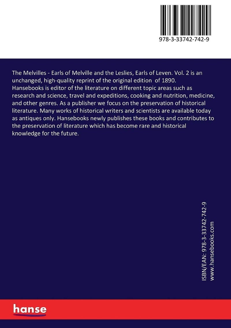 The Melvilles: Earls of Melville and the Leslies, Earls of Leven. Vol. 2 - Image 2
