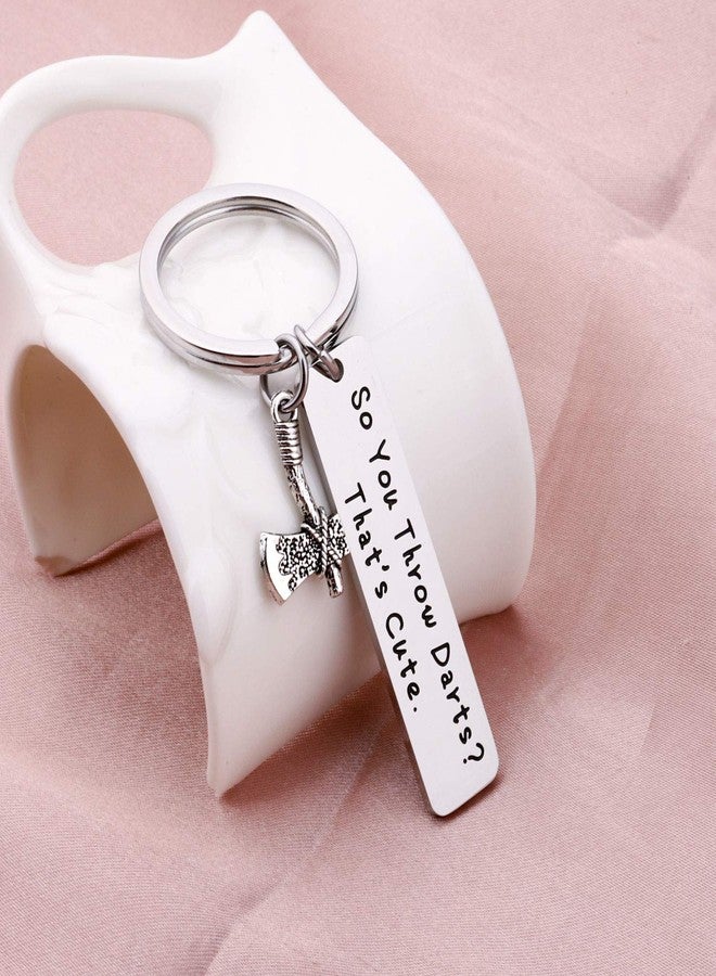 HOLLP Funny Axe Throwing Gift Axe Throwing Keychain So You Throw Darts? That’s Cute Keychain Gift for Axe Thrower (Axe Throwing Keychain) - Image 5