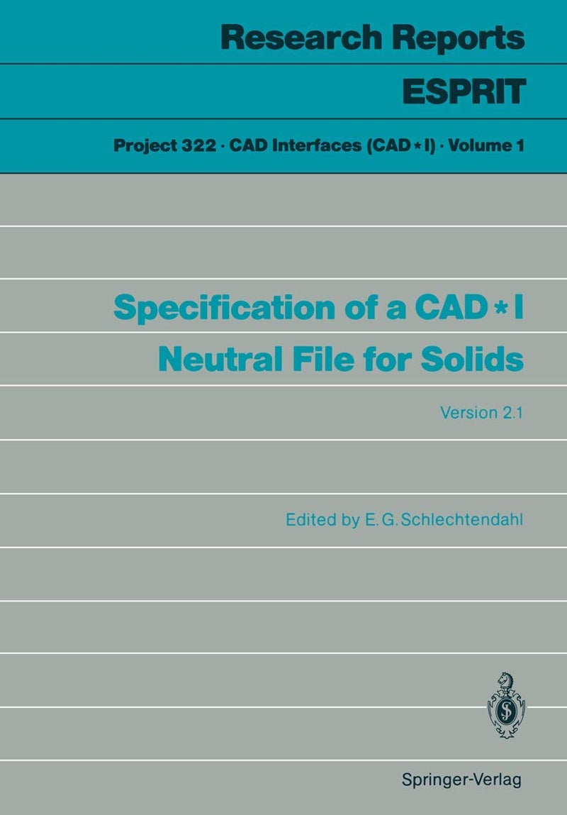 Specification of a CAD*I Neutral File for Solids: Version 2.1