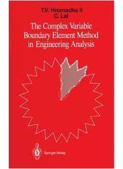 The Complex Variable Boundary Element Method in Engineering Analysis