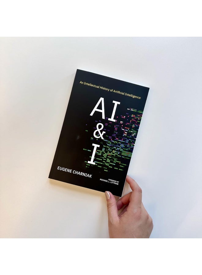 AI & I: An Intellectual History of Artificial Intelligence - Image 5