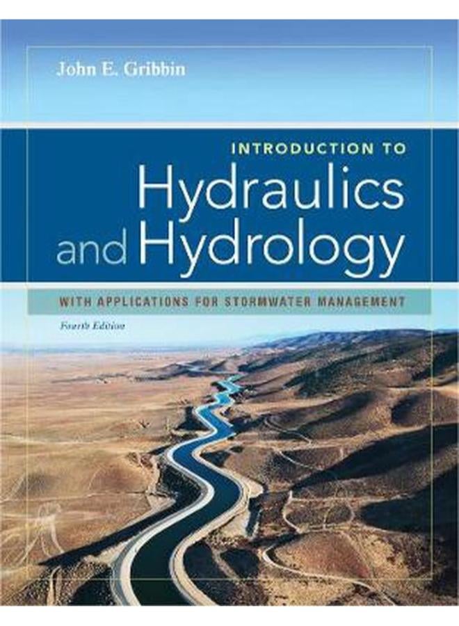 Introduction to Hydraulics & Hydrology  With Applications for Stormwater Management  Ed   4 