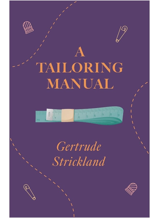 A Tailoring Manual 